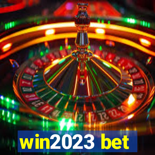 win2023 bet